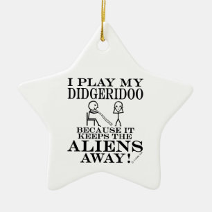 Keeps Aliens Away Didgeridoo Ceramic Ornament