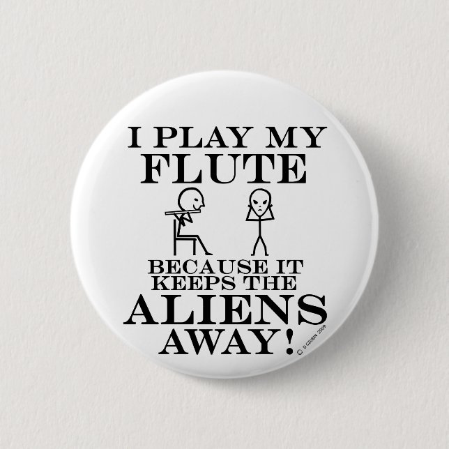 Keeps Aliens Away Flute Pinback Button (Front)