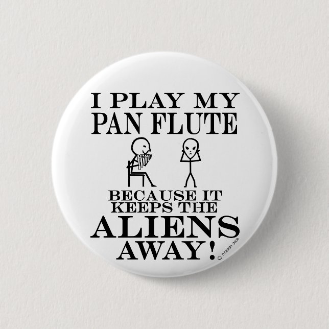 Keeps Aliens Away Pan Flute Button (Front)