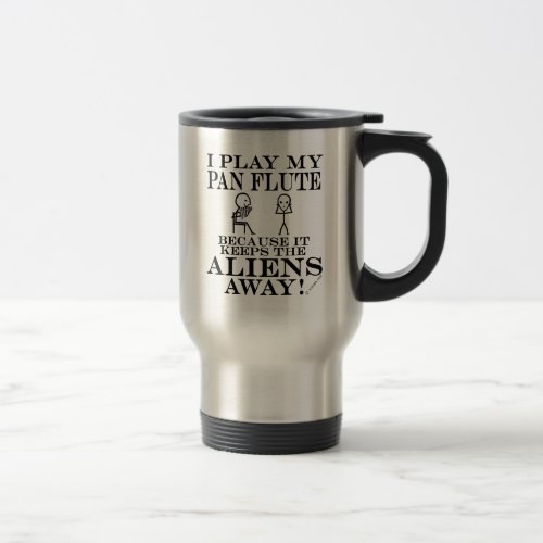 Keeps Aliens Away Pan Flute Travel Mug