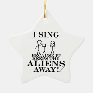 Keeps Aliens Away Sing Ceramic Ornament