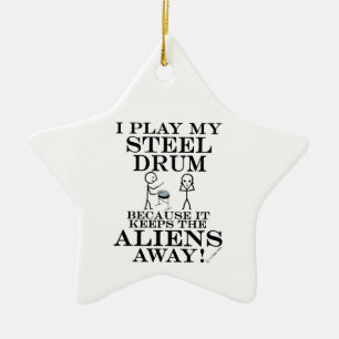 Keeps Aliens Away Steel Drum Ceramic Ornament