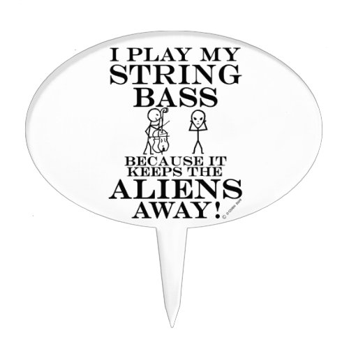 Keeps Aliens Away String Bass Cake Topper