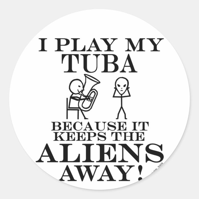 Keeps Aliens Away Tuba Classic Round Sticker (Front)