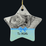 Keepsake Ornament for Baby Boy to Mimi<br><div class="desc">Sweet gift for a grandma, sweet baby blue star ornament for Christmas or just a decorative hanging keepsake. On the front the text says, "To Mimi" but you can change that to say whatever you'd like. Switch the photo to your baby's photo. The back has a tag which you add...</div>