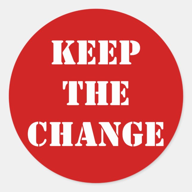 KEEPTHECHANGE CLASSIC ROUND STICKER (Front)