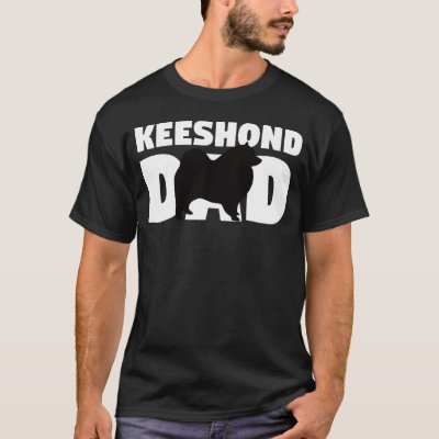 Keeshond  for Dog Father Keeshond Dad  Keeshond T-Shirt