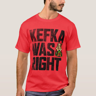 Kefka Was Right friends T-Shirt