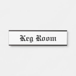 Keg Room Door Sign