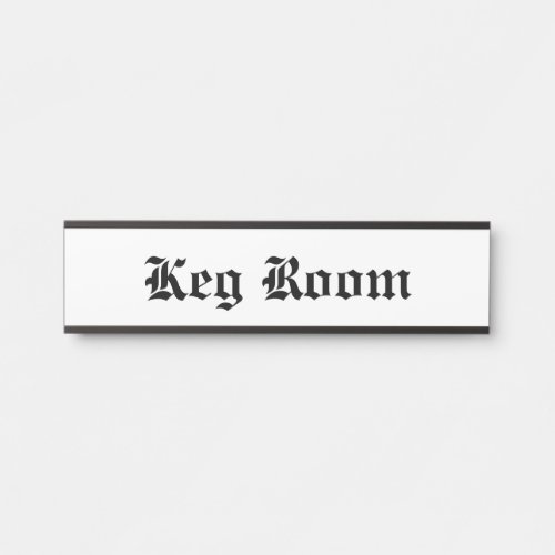 Keg Room Door Sign