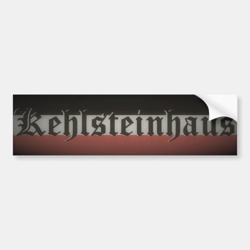 Kehlsteinhaus Bumper Sticker