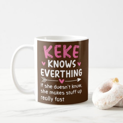Keke Knows Everything Vintage Mothers Day Coffee Mug