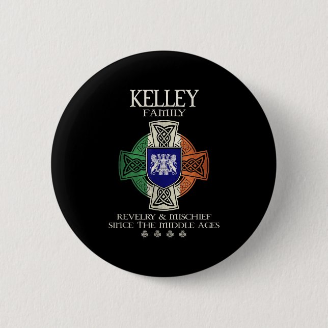 Kelley Family Ireland Kelley Surname  Button (Front)