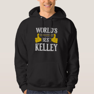 Kelley Surname Team Family Last Name World's Best Hoodie