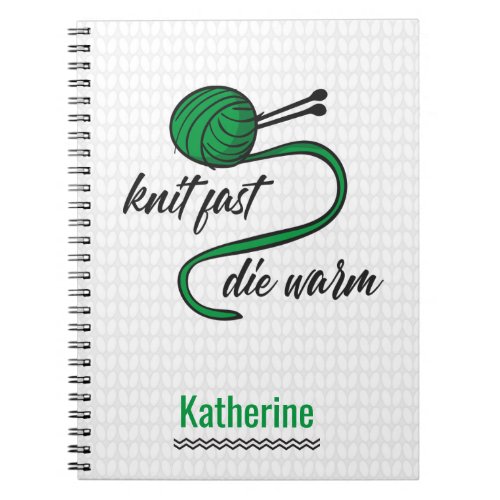 Kelly Green Knit Fast Die Warm Notebook