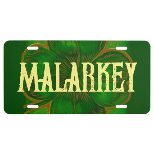 Kelly Green Lucky Clover malarkey Irish Amer BS  License Plate