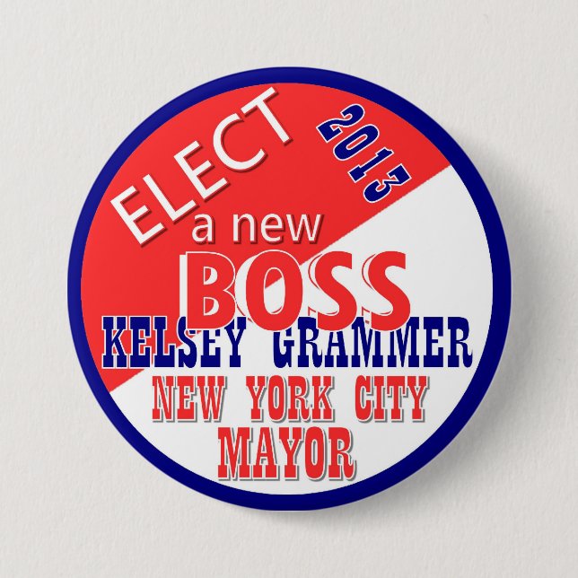 Kelsey GRammer NYC Mayor 2013 Pinback Button (Front)