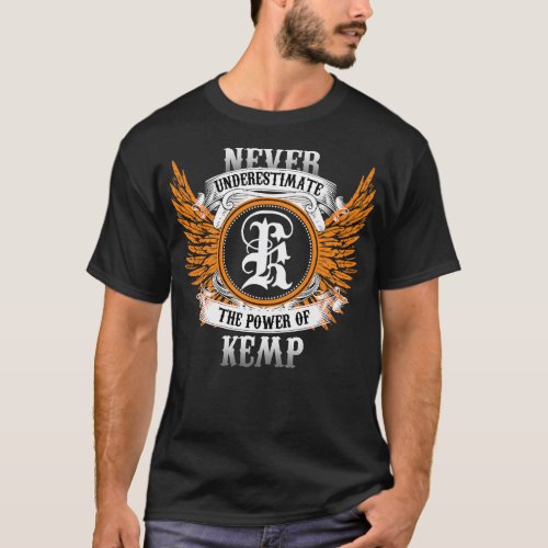 Kemp Name Shirt Never Underestimate The Power Of K