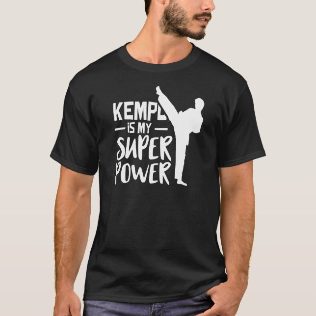 Kempo Is My Superpower Kenpo Karate Shaolin Martia T-Shirt (Front)
