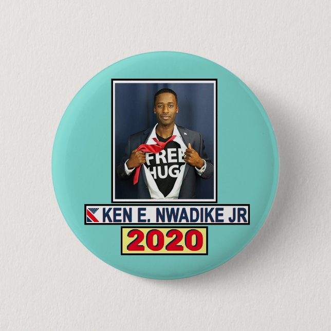 Ken W. Nwadike, Jr. for President Button (Front)