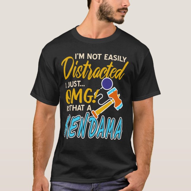 Kendama — not easily distracted T-Shirt (Front)