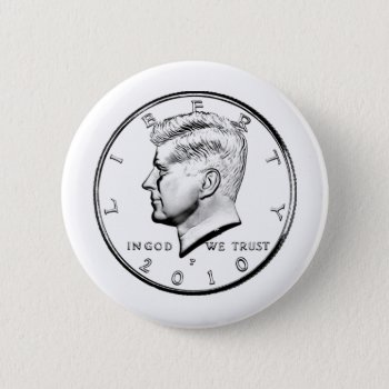 Kenned Half Dollar Pinback Button by ALMOUNT at Zazzle