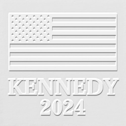 Kennedy 4 President 2024 RFK Jr Election USA Flag Embosser