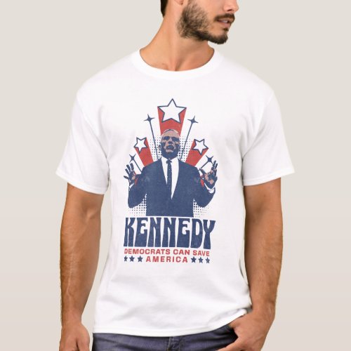 Kennedy Democrats Can Save America RFK Jr 2024 T_Shirt