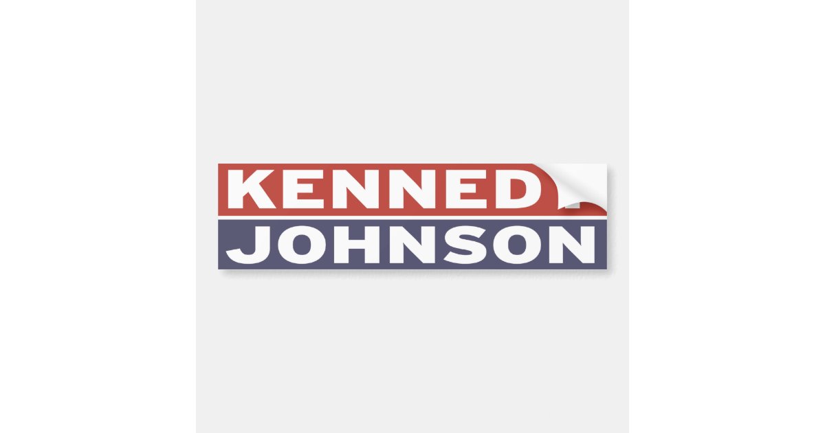 Kennedy / Johnson Bumper Sticker Zazzle