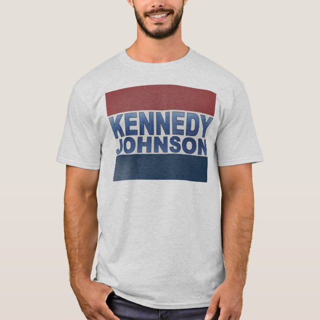 Kennedy Johnson Campaign T-Shirt (Front)