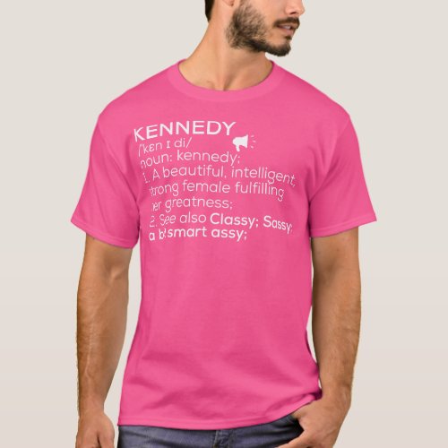 Kennedy Name Kennedy Definition Kennedy Female Nam T_Shirt