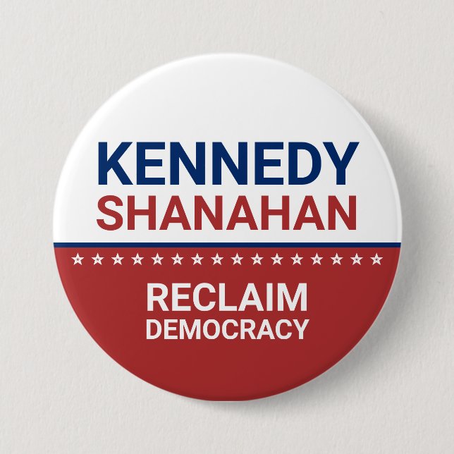 Kennedy Shanahan 2024 Election  Button (Front)