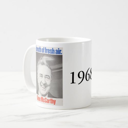 Kennedy vs McCarthy 1968 Coffee Mug