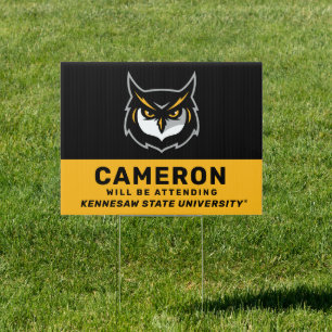 Kennesaw Owl   Will Be Attending Sign