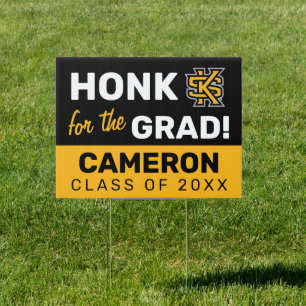 Kennesaw State   Honk for the Grad Sign