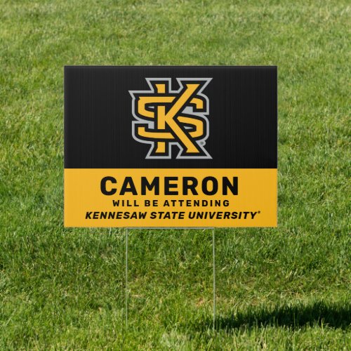 Kennesaw State  Will Be Attending Sign