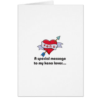 Keno cards: Special message to my Keno lover Cards
