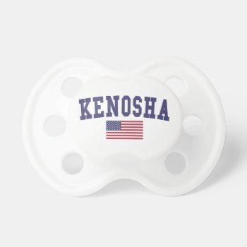 Kenosha Us Flag Pacifier by republicofcities at Zazzle
