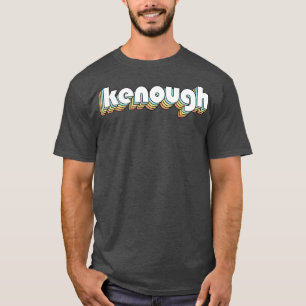 Kenough Retro Rainbow Typography Faded Style T-Shirt