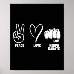 Kenpo Karate Coach Peace Love American Kenpo Poster