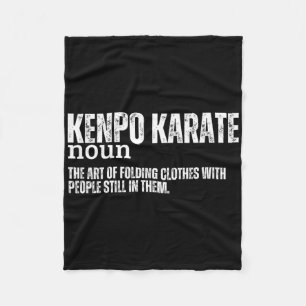 Kenpo Karate Definition Funny American Kenpo 1  Fleece Blanket