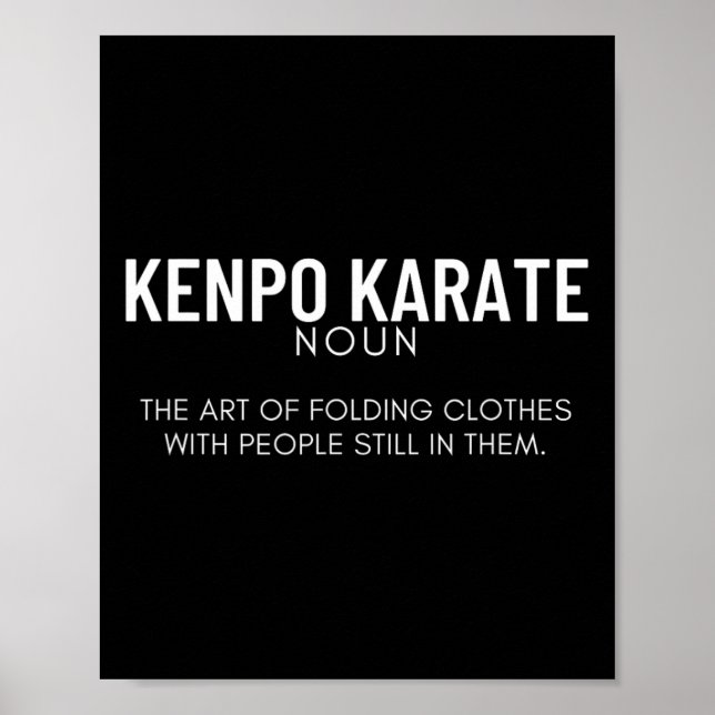 Kenpo Karate Definition Funny American Kenpo  Poster (Front)
