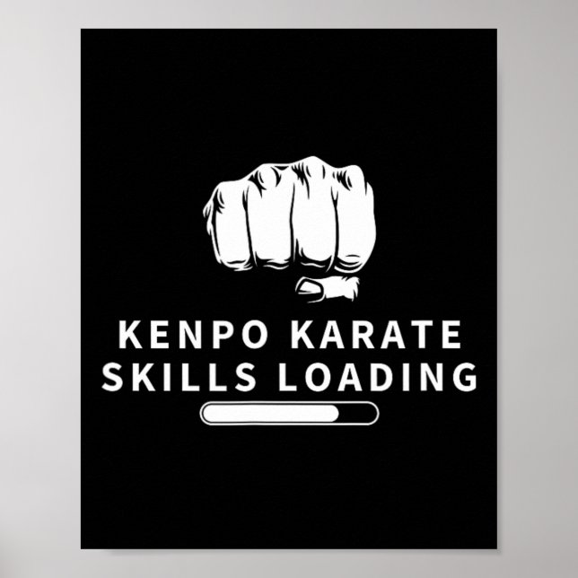 Kenpo Karate Skills Loading Funny American Kenpo 1 Poster (Front)