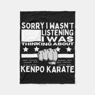 Kenpo Karate Sorry I Wasn't Listening Funny Americ Fleece Blanket