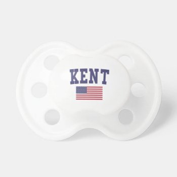 Kent Us Flag Pacifier by republicofcities at Zazzle