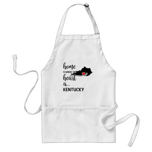 Kentucky Home is where the heart is Adult Apron