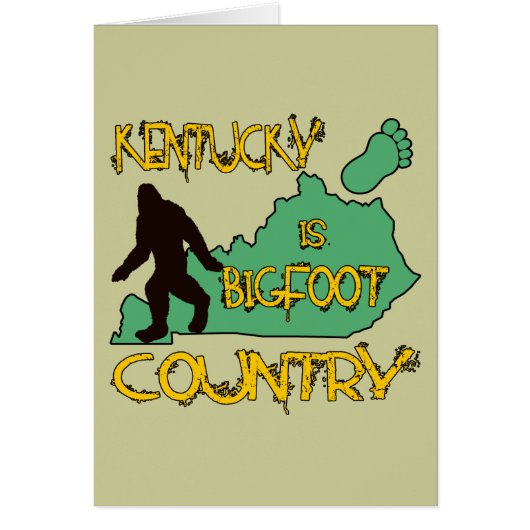 Kentucky Is Bigfoot Country (Front)