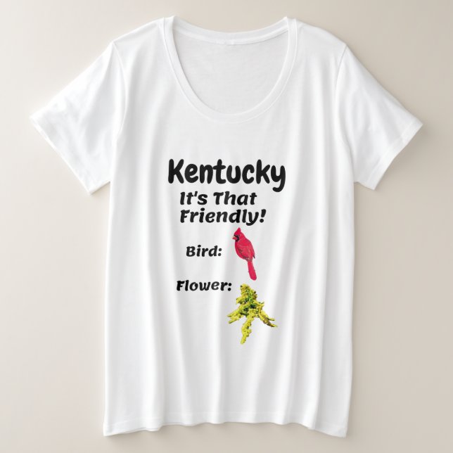 Kentucky It's That Friendly Plus Size T-Shirt (Design Front)