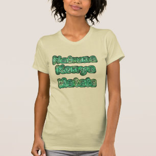 Kenya Going Green Hakuna Matata Tshirt