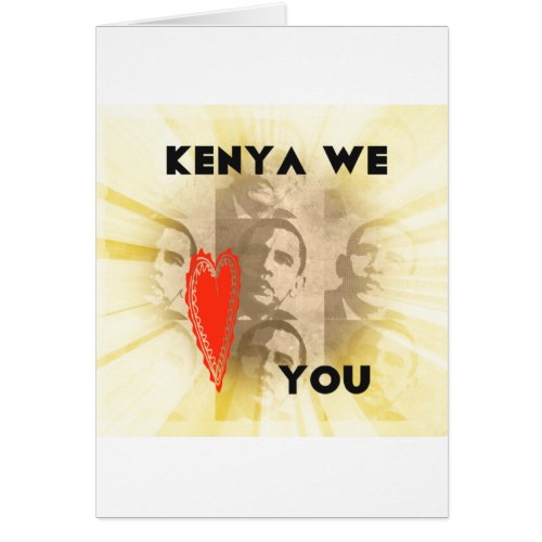 Kenya We Love You